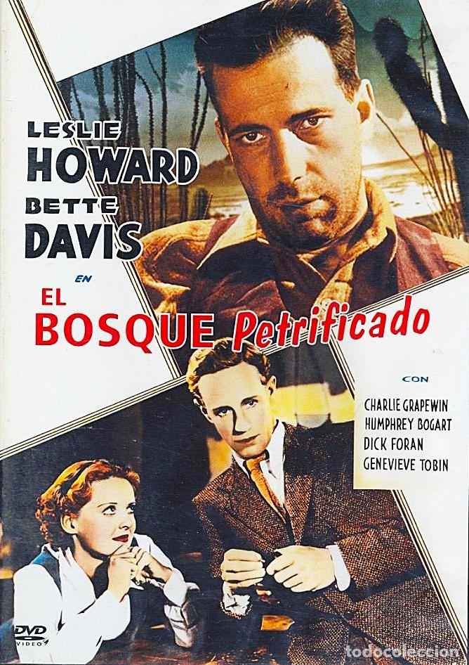 Cine: El bosque petrificado (The Petrified Forest, 1936) Dir. Archie Mayo. Leslie Howard, Bette Davis.