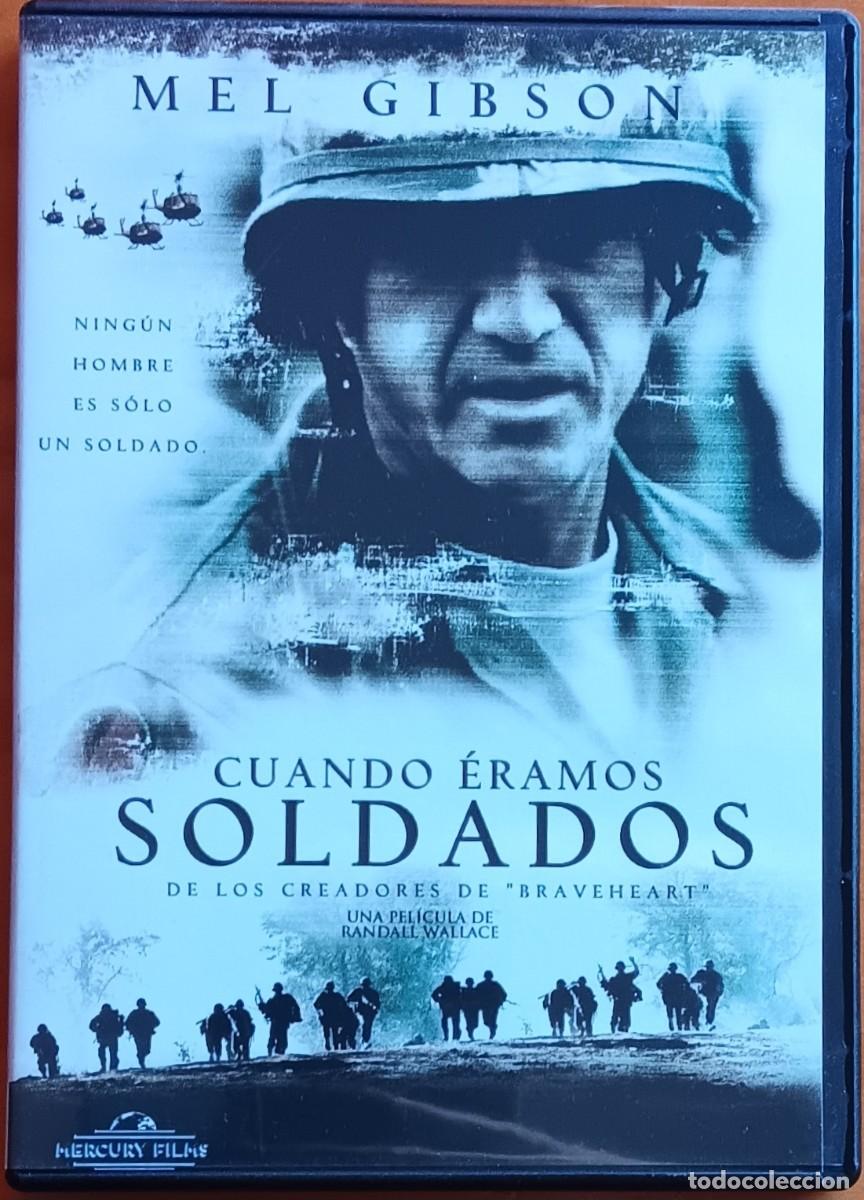 Cine: CUANDO ERAMOS SOLDADOS