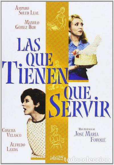 Cine: Las Que Tienen Que Servir- 8421394526891