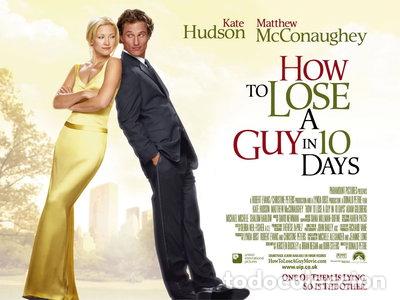 Cine: How to Lose a Guy in 10 Days- 0097360568141