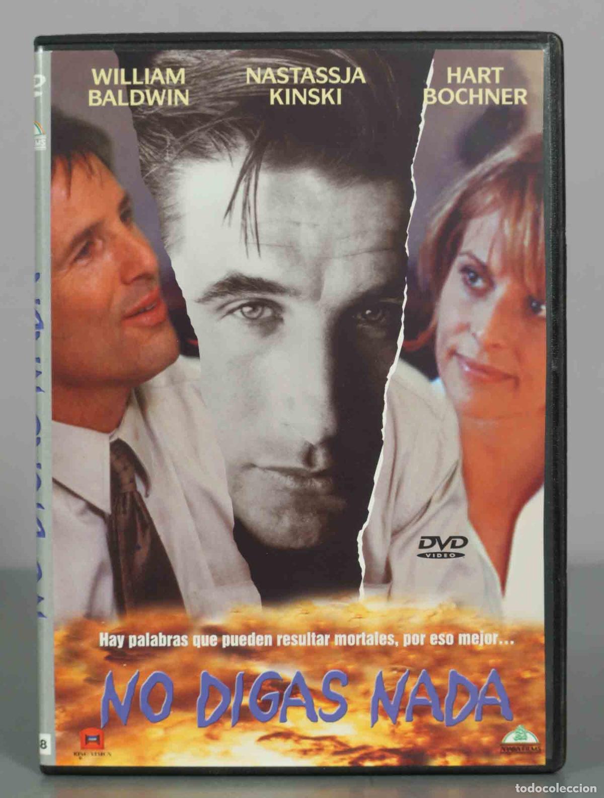 Cine: DVD. No digas nada - Allan Moyle, William Baldwin, Nastassja Kinski, Hart Bochner