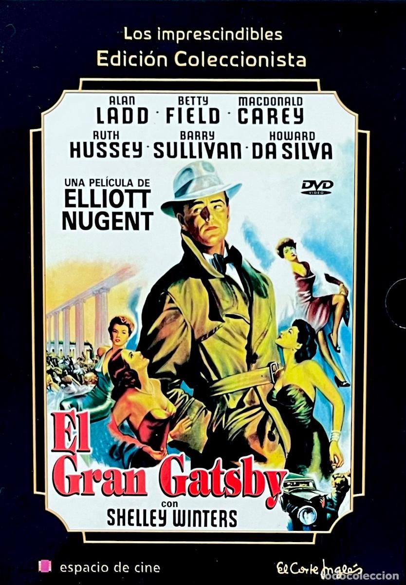 Cinema: EL GRAN GATSBY. Alan Ladd. Betty Field. EDICION COLECCIONISTA EL CORTE INGL&Eacute;S. DVD+ESTUCHE+LIBRO.