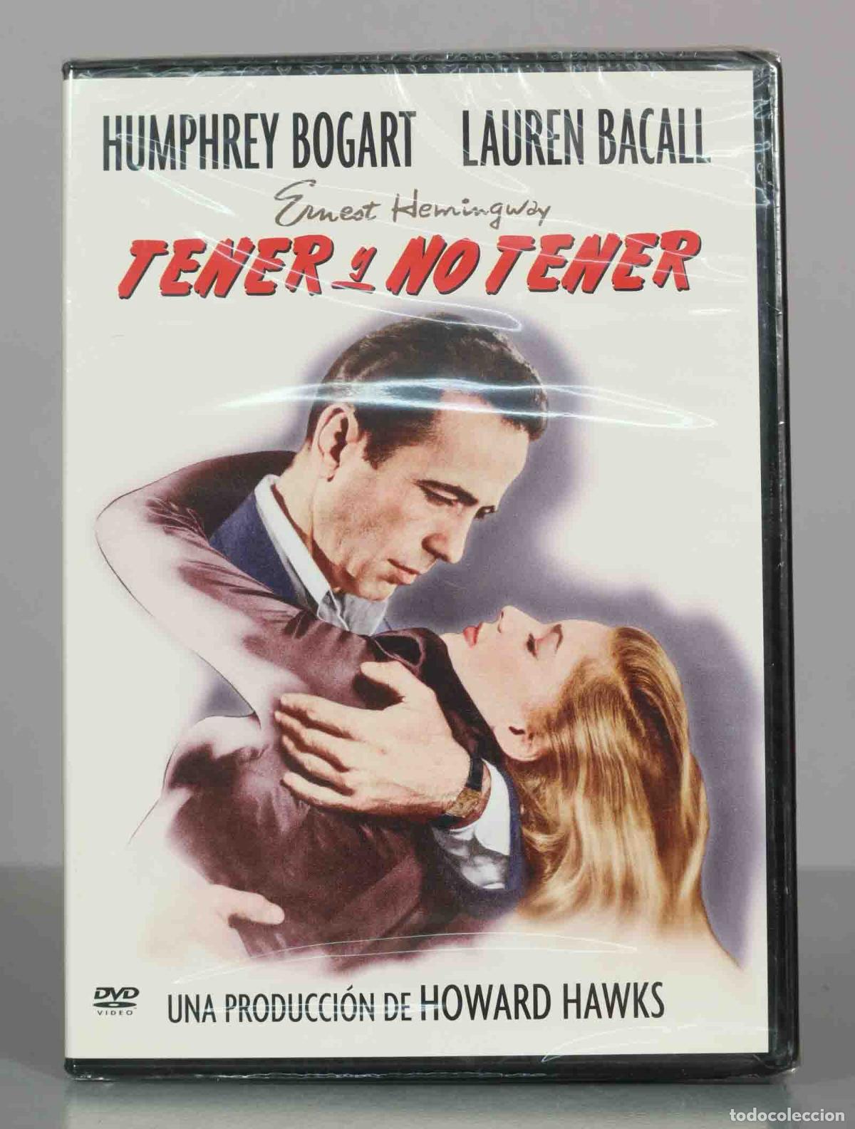 Cine: DVD. Tener y no tener - Howard Hawks, Humphrey Bogart, Lauren Bacall PRECINTADO