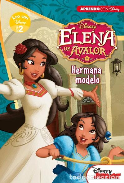 Cine: Elena de Avalor. Hermana modelo (Leo con Disney - Nivel 2)- 9788416548781