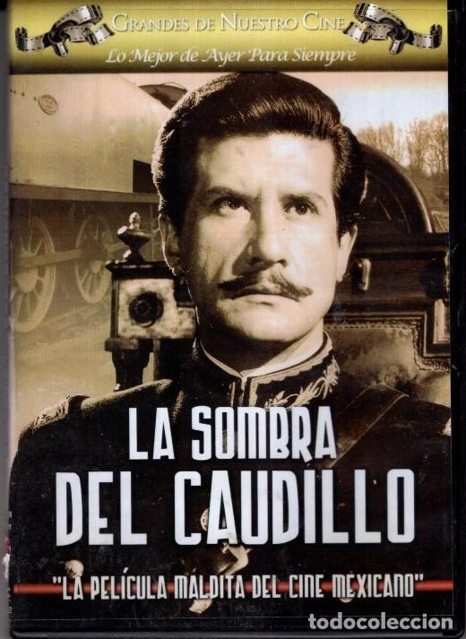 Cine: LA SOMBRA DEL CAUDILLO DVD- UNA PELICULA MALDITA QUE PROHIBIERON A&Ntilde;OS Y A&Ntilde;OS EN MEXICO