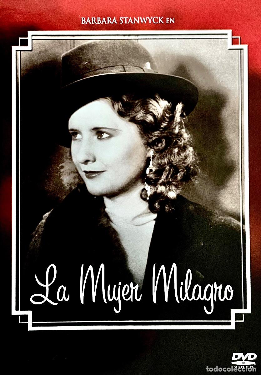 Cine: DVD. LA MUJER MILAGRO. B&aacute;rbara Stanwick. David Manners. Sam Hardy. Rusell Hopton. Frank Capra.