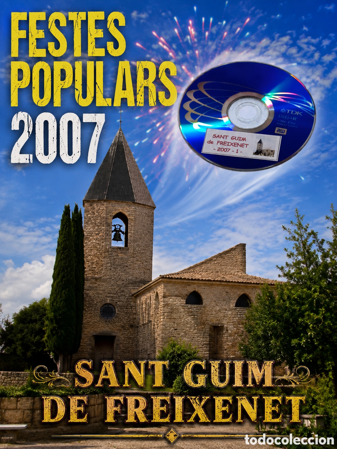 Cine: DVD Sant Guim de Freixenet 2007 &ndash; Festes Populars, Festa Major, Focs d&rsquo;Artifici, Diada 11 de Setembr