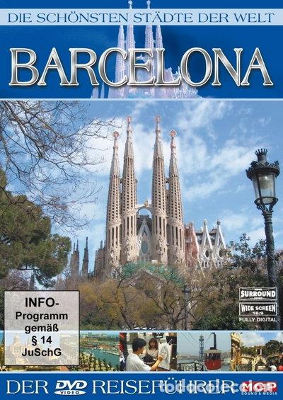 Cine: Die sch&ouml;nsten St&auml;dte der Welt - Barcelona- 9002986612988