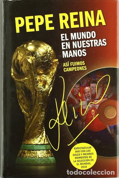 Cine: El mundo en nuestras manos: as&iacute; fuimos campeones- 9788415239635