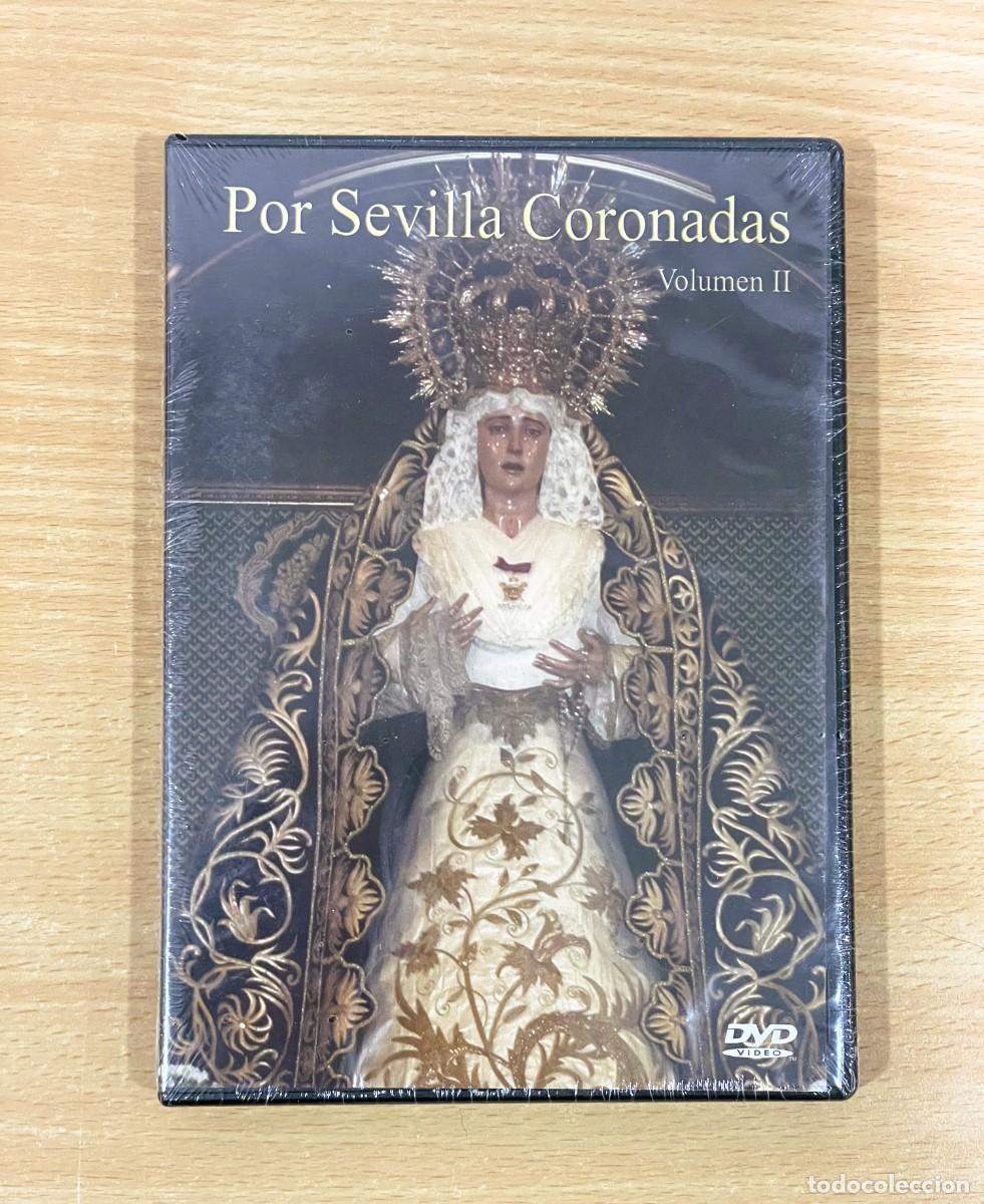 Cine: DVD DOCUMENTAL PALOS DE LA SEMANA SANTA - POR SEVILLA CORONADAS / VOL. 2 (2007). PRECINTADO