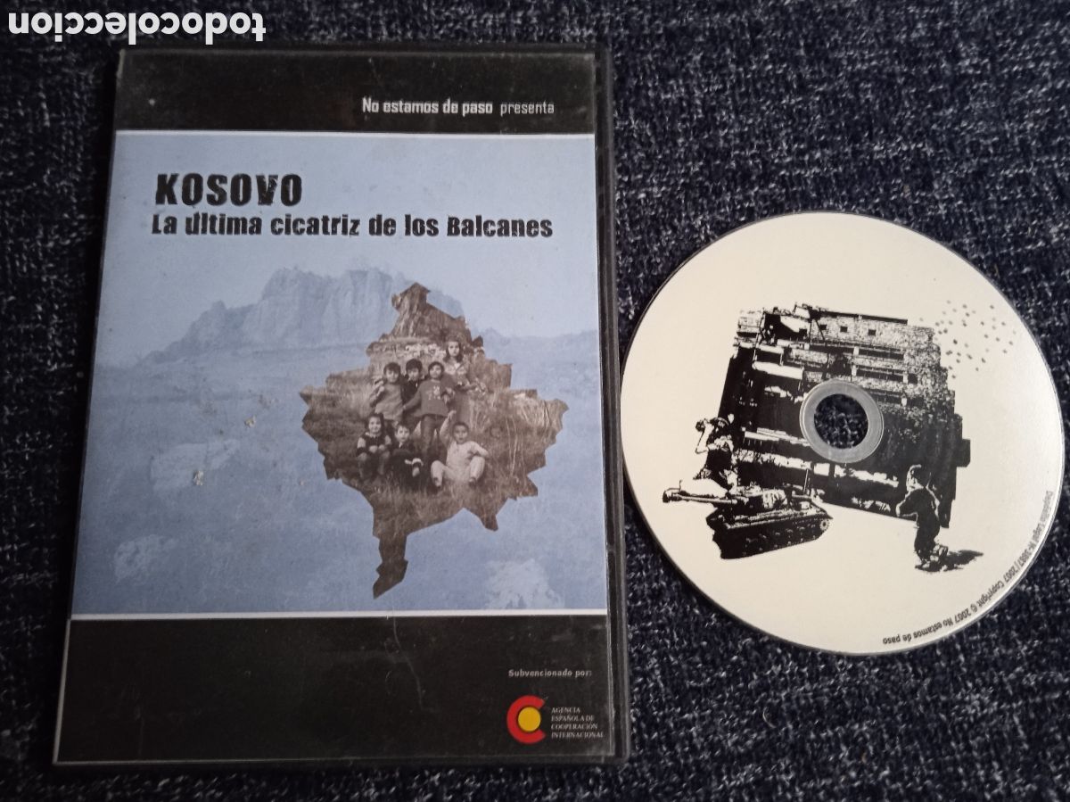 Cine: DVD- KOSOVO -LA ULTIMA CICATRIZ DE LOS BALCANES