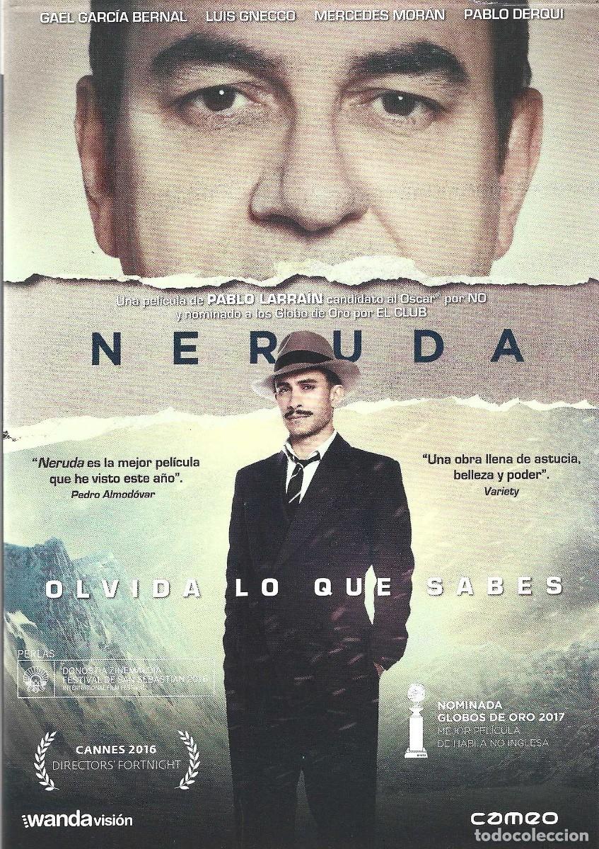 Cine: NERUDA OLVIDA LO QUE SABES GAEL GARCIA BERNAL