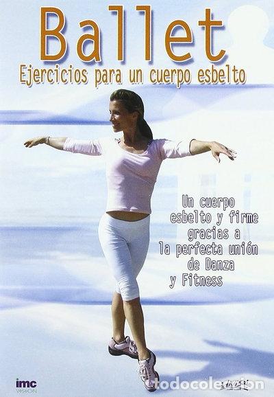 Cine: Ballet: Ejercicios para un cuerpo esbelto- 8421394530218