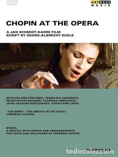 Cine: Chopin at the Opera- 0807280151398