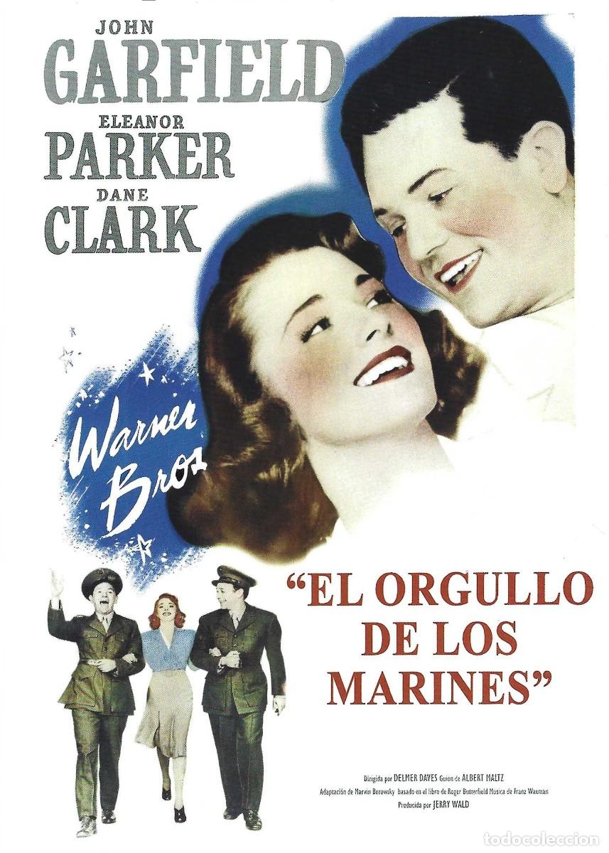 Cinema: EL ORGULLO DE LOS MARINES JOHN GARFIELD