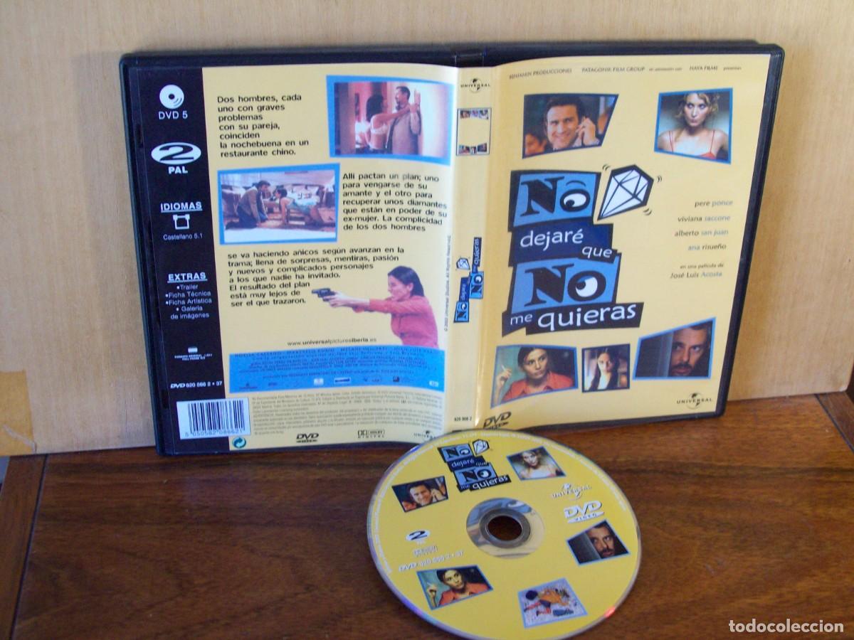 Cine: NO DEJARE QUE NO ME QUIERAS -PERE PONCE - VIVIANA SACCONE - ALBERTO SANJUAN - DVD