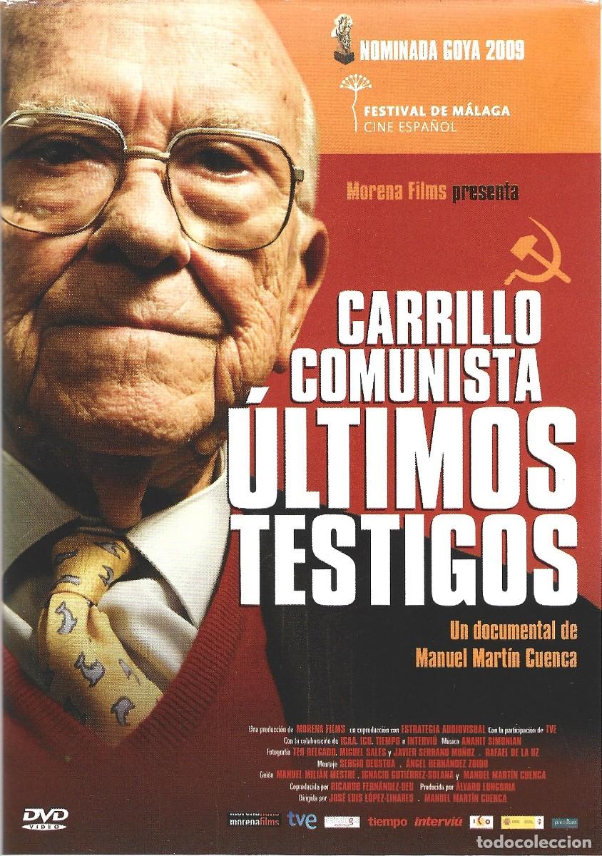 Cine: &Uacute;LTIMOS TESTIGOS CARRILLO COMUNISTA