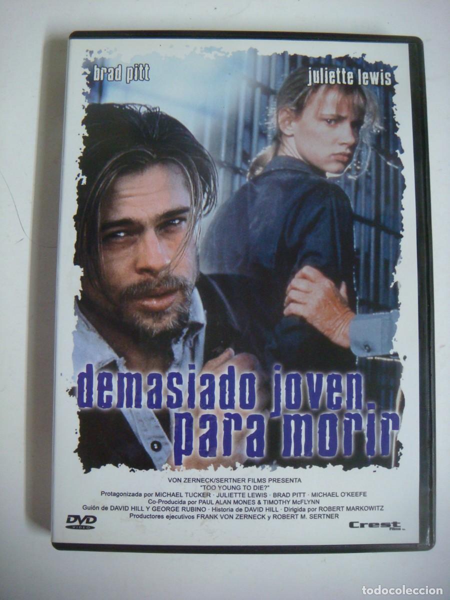 Cin&eacute;ma: D.V.D. DE DEMASIADO JOVEN PARA MORIR CON BRAD PITTE-CAJ-N&ordm;-2