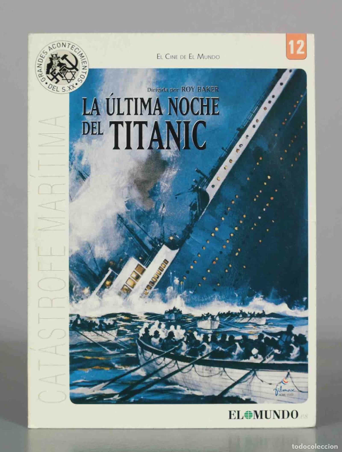 Cine: DVD. La &uacute;ltima noche del Titanic - Roy Baker - El Mundo