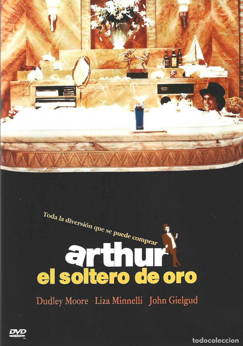Cine: ARTHUR EL SOLTERO DE ORO DUDLEY MOORE