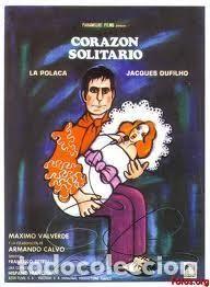 Cine: Corazon Solitario-Jacques Dufilho, La Polaca, Maximo Valverde DVD Nuevo