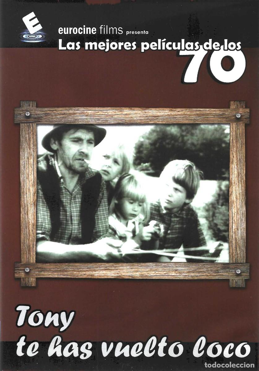 Cine: TONY TE HAS VUELTO LOCO