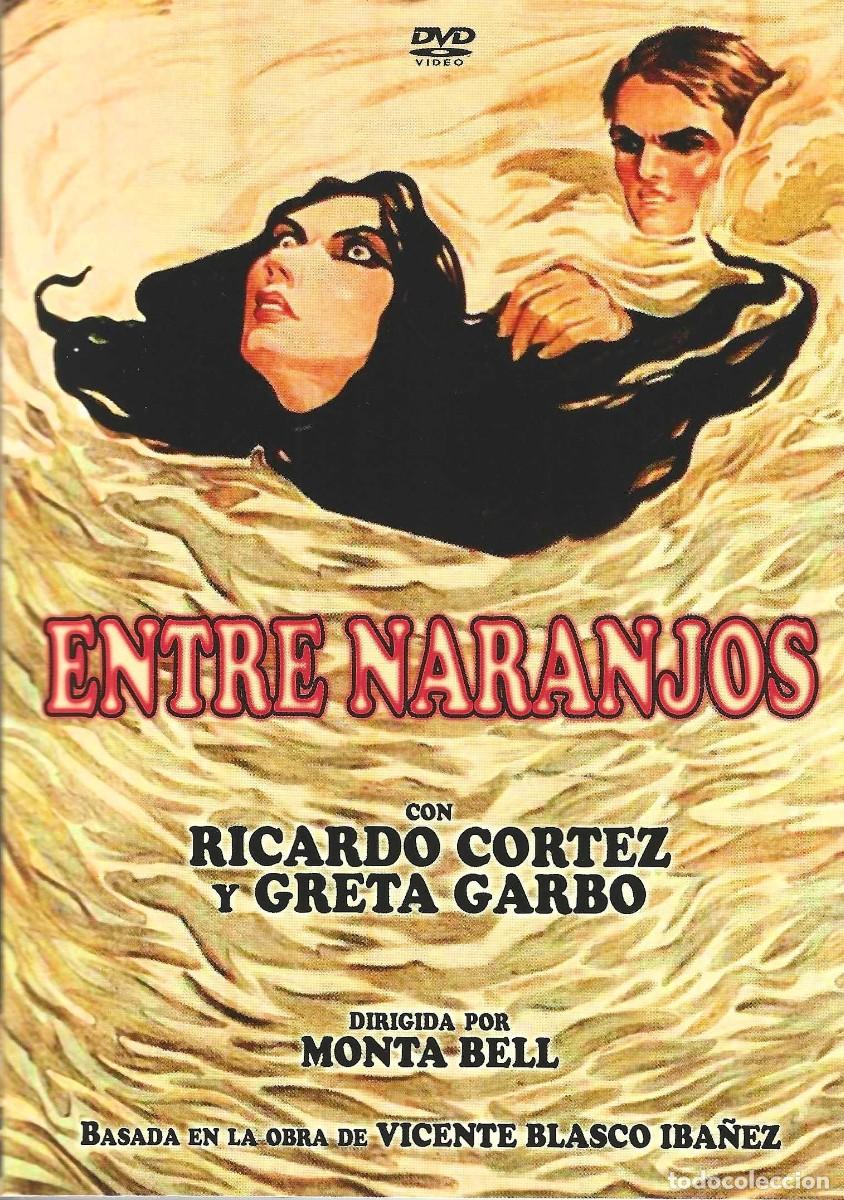Cine: ENTRE NARANJOS RICARDO CORTES & GRETA GARBO