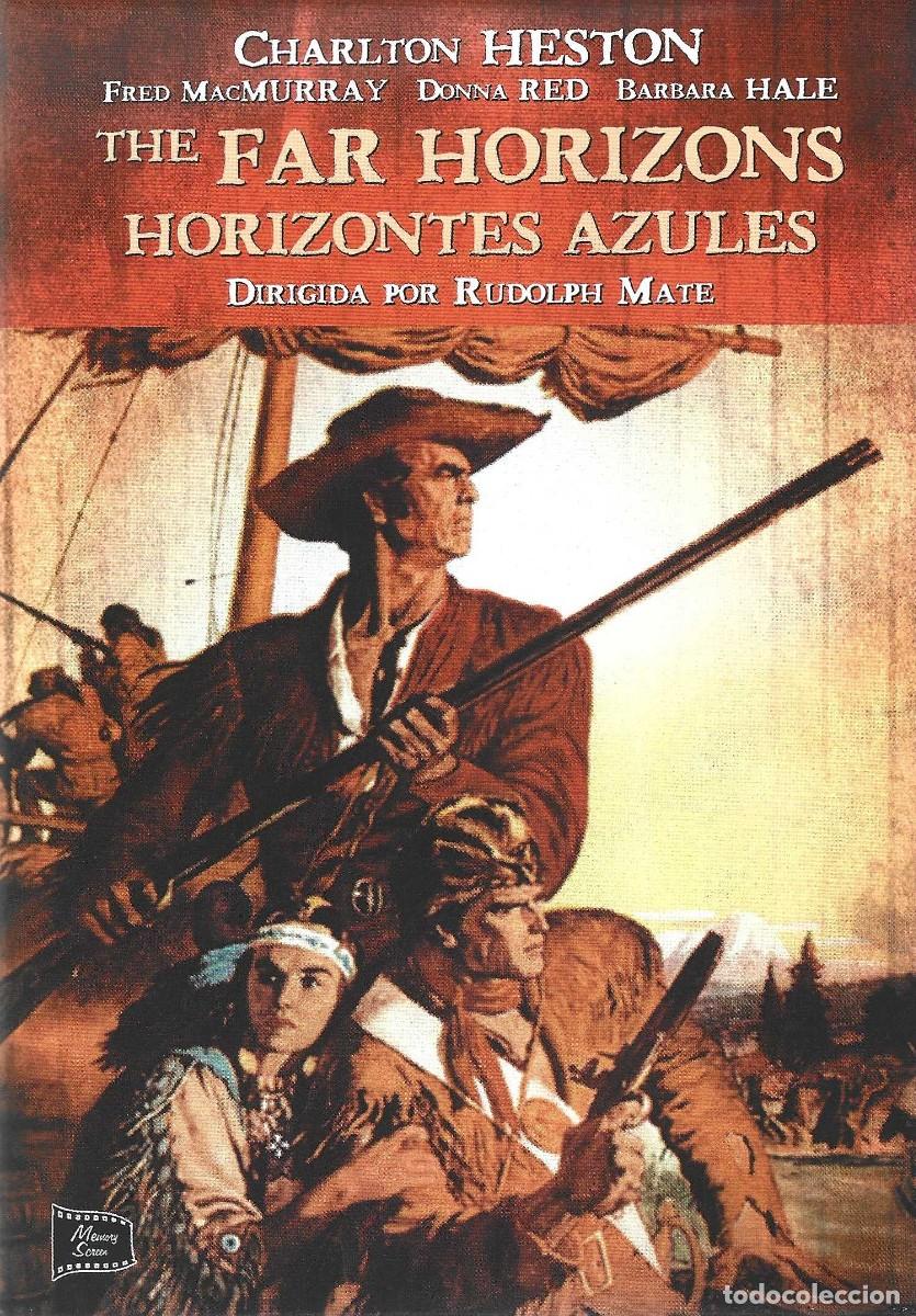 Cine: THE FAR HORIZONS (HORIZONTES AZULES)
