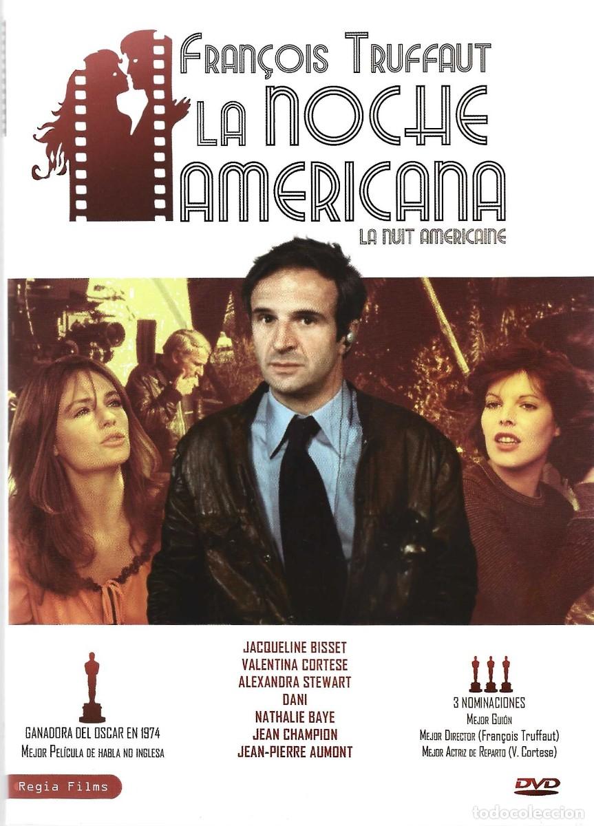Cine: LA NOCHE AMERICANA FRAN&Ccedil;OIS TRUFFAUT