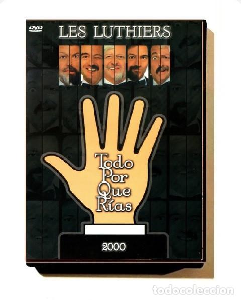 Cine: [DVD]. LES LUTHIERS. TODO POR QUE RIAS. HUMOR. ARGENTINA.