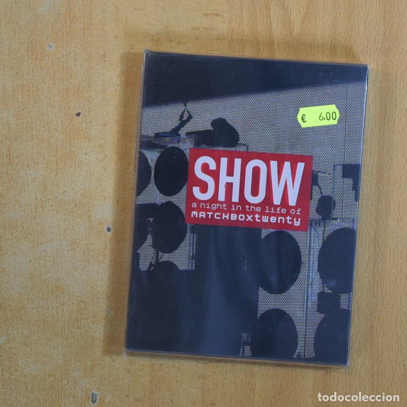 Cinema: SHOW A NIGHT IN THE LIFE OF MATCHBOXTWENTY - DVD
