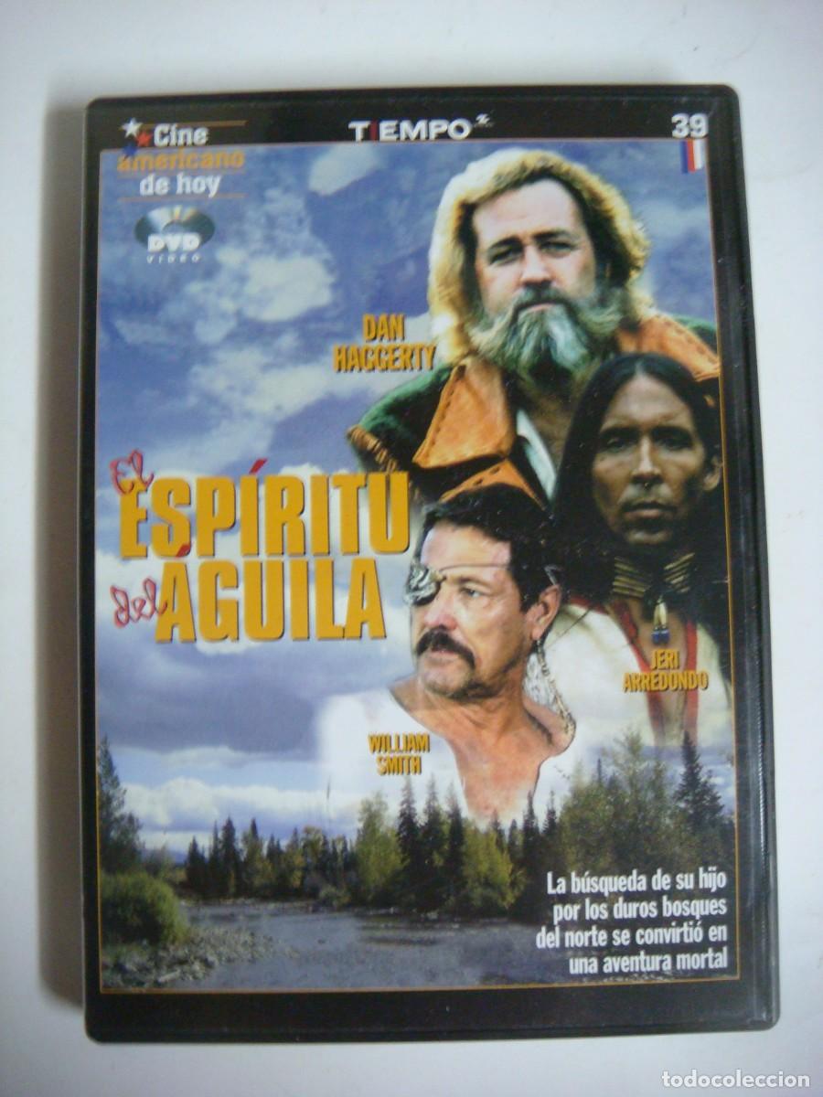 Cine: D.V.D. DE EL ESPIRITU DEL AGUILA CON DAN HAGGERTY-(G)-CAJ-N&ordm;-7