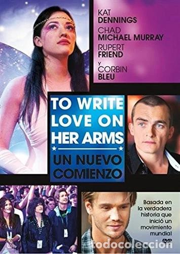 Cinema: TO WRITE LOVE ON HER ARMS. UN NUEVO COMIENZO (DVD)