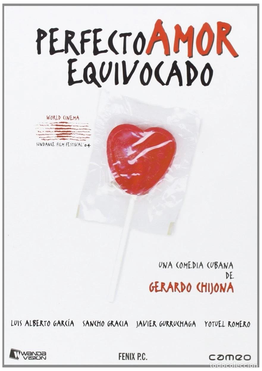 Cinema: PERFECTO AMOR EQUIVOCADO