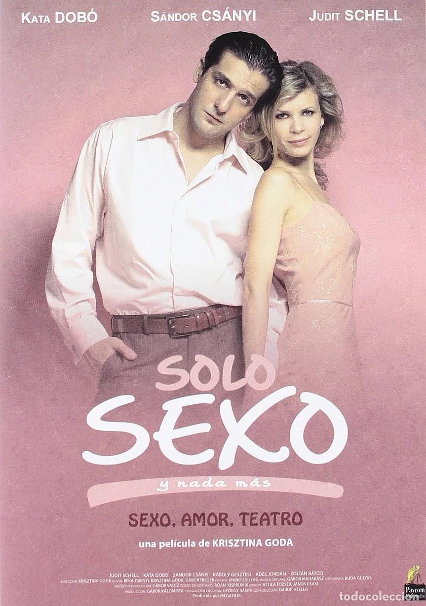 Cinema: S&oacute;lo Sexo Y Nada M&aacute;s [DVD] (2005) Csak szex &eacute;s m&aacute;s semmi (Just Sex and Nothing Else)