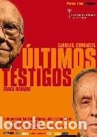 Cinema: ULTIMOS TESTIGOS