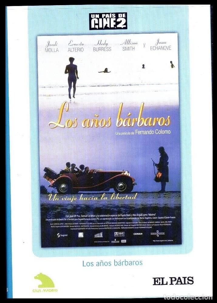 Cine: LOS A&Ntilde;OS BARBAROS ED EL PAIS