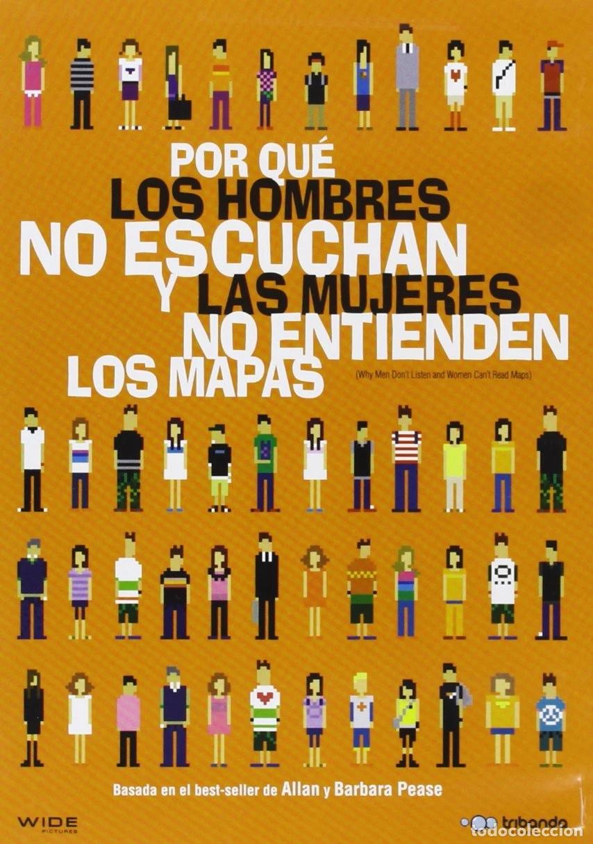 Kino: POR QUE LOS HOMBRES NO ESCUCHAN Y LAS MUJERES NO ENTIENDES LOS MA