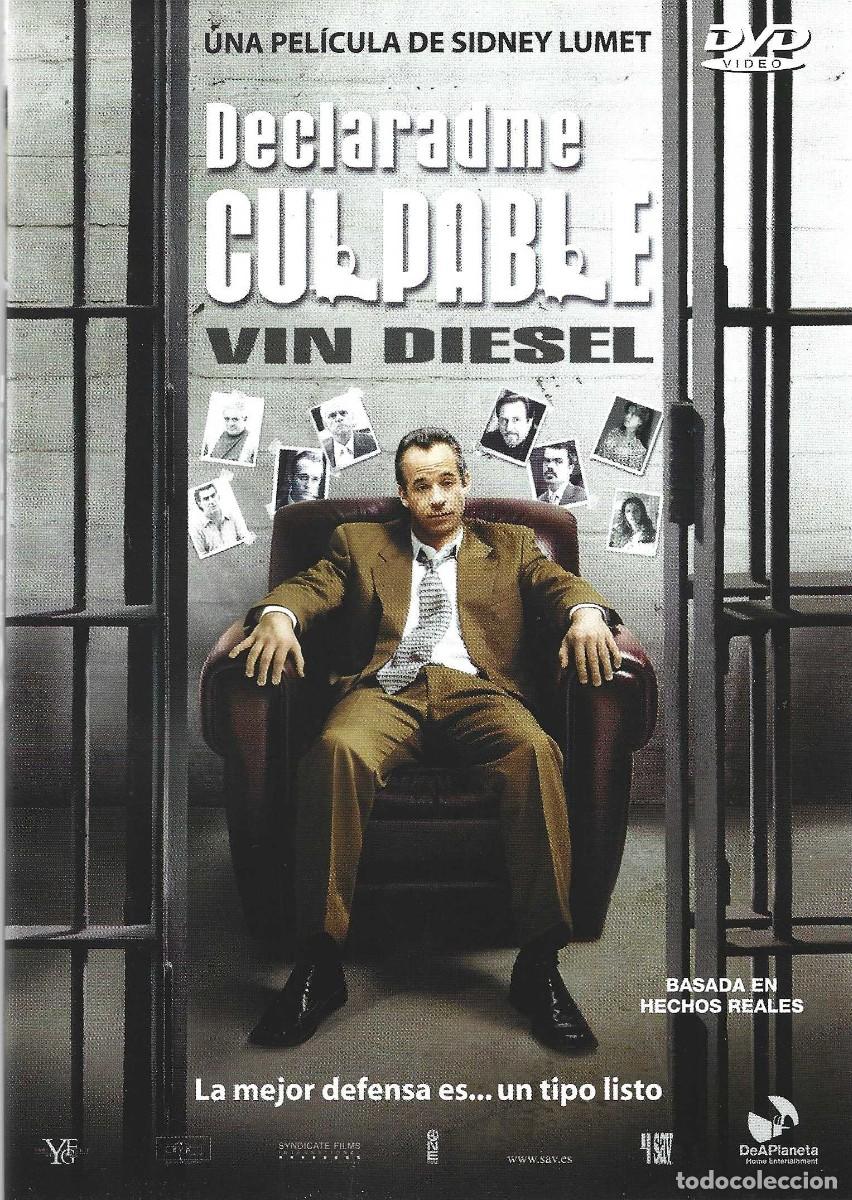 Cine: DECLARADME CULPABLE VIN DIESEL
