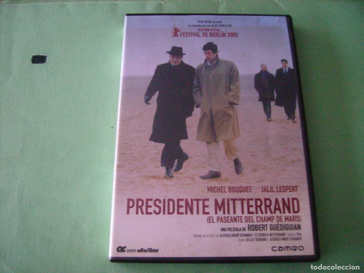 Cine: PRESIDENTE MITTERRAND - ROBERT GUEDIGUIAN