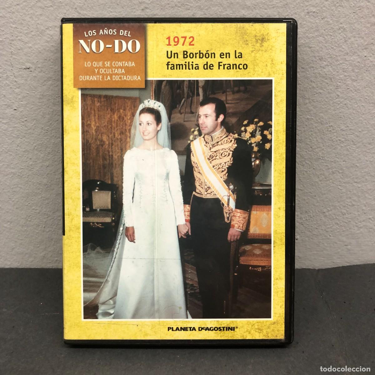 Cine: 1972, UN BORB&Oacute;N EN LA FAMILIA DE FRANCO - LOS A&Ntilde;OS DEL NO-DO - DVD VIDEO - PLANETA DEAGOSTINI / 785