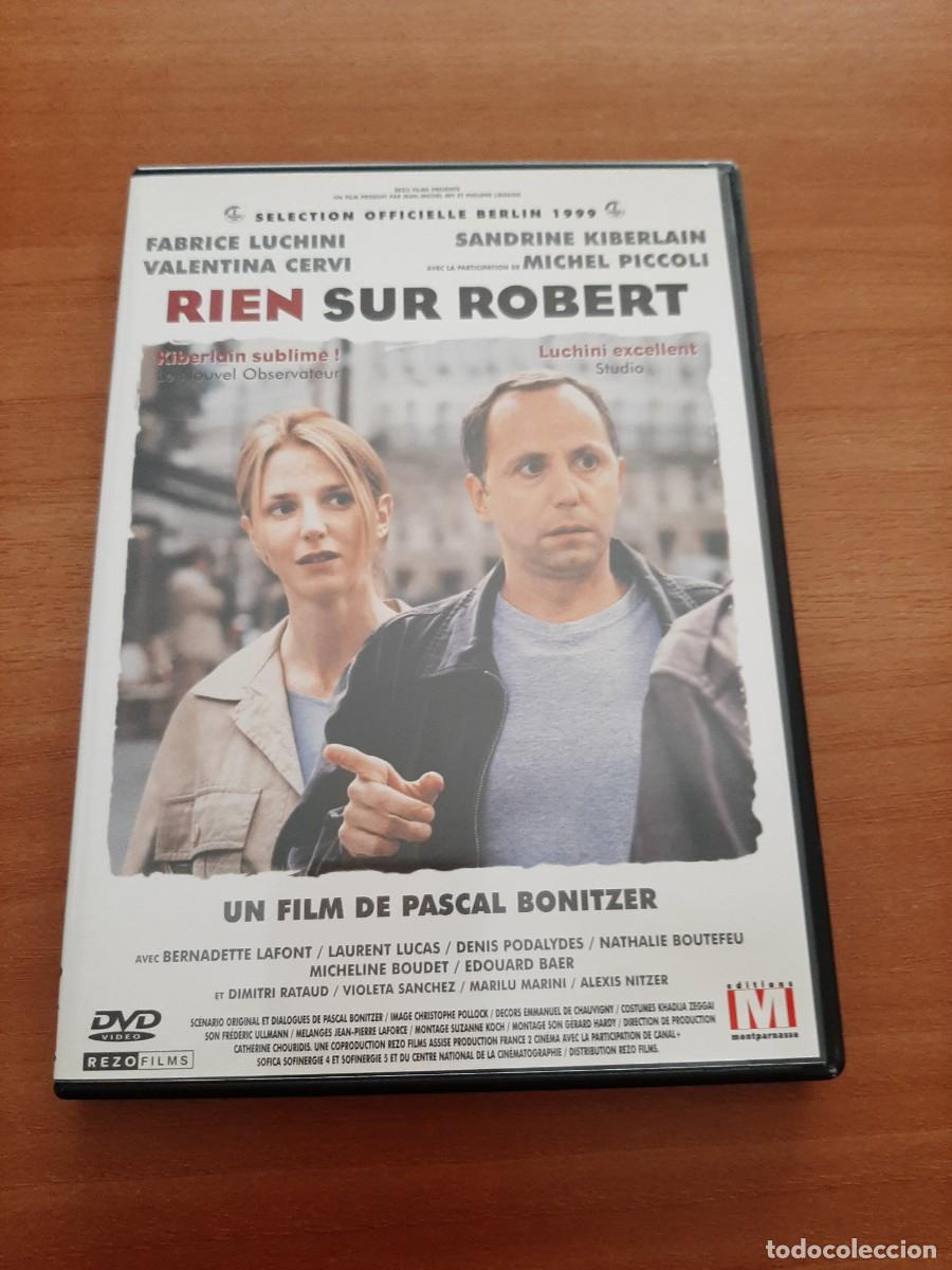 Cine: RIEN SUR ROBERT - FABRICE LUCHINI, SANDRINE KIBERLAIN