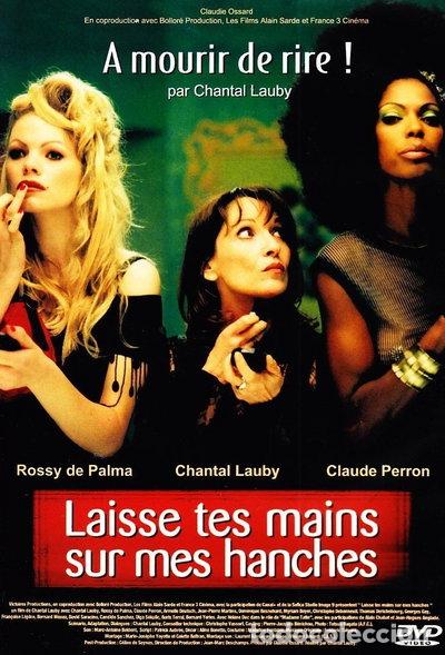 Cine: Laisse tes mains sur mes hanches- 5414474351202