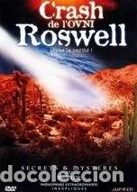 Cine: Crash de l'OVNI Roswell: Toute la v&eacute;rit&eacute;- 3700173205680