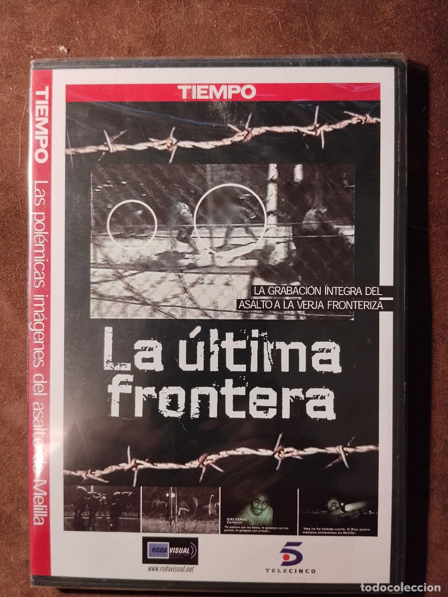 Cine: DVD La &uacute;ltima frontera &ndash; Telecinco / Roda Visual &ndash; Asalto a la valla de Melilla