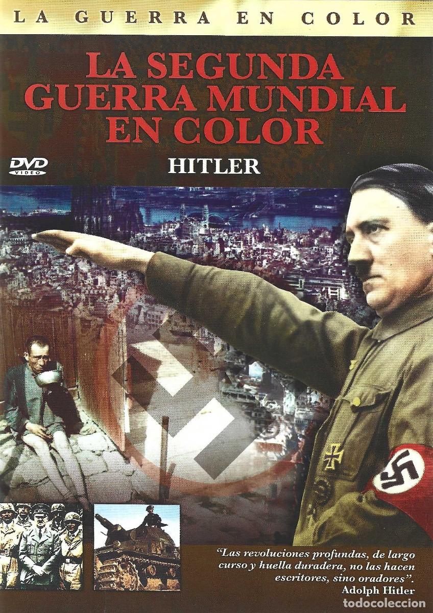 Cine: LA SEGUNDA GUERRA MUNDIAL EN COLOR HITLER