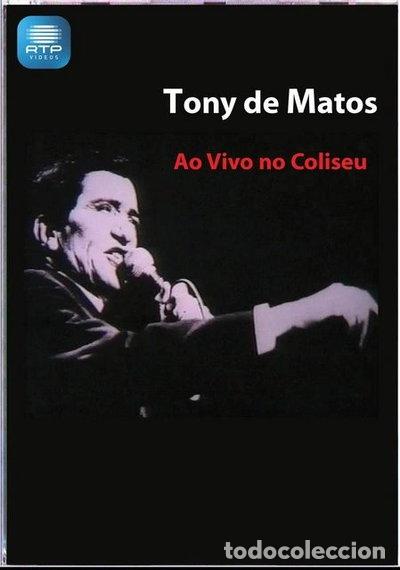 Cine: Tony de Matos - Ao Vivo no Coliseu- 5603495878106