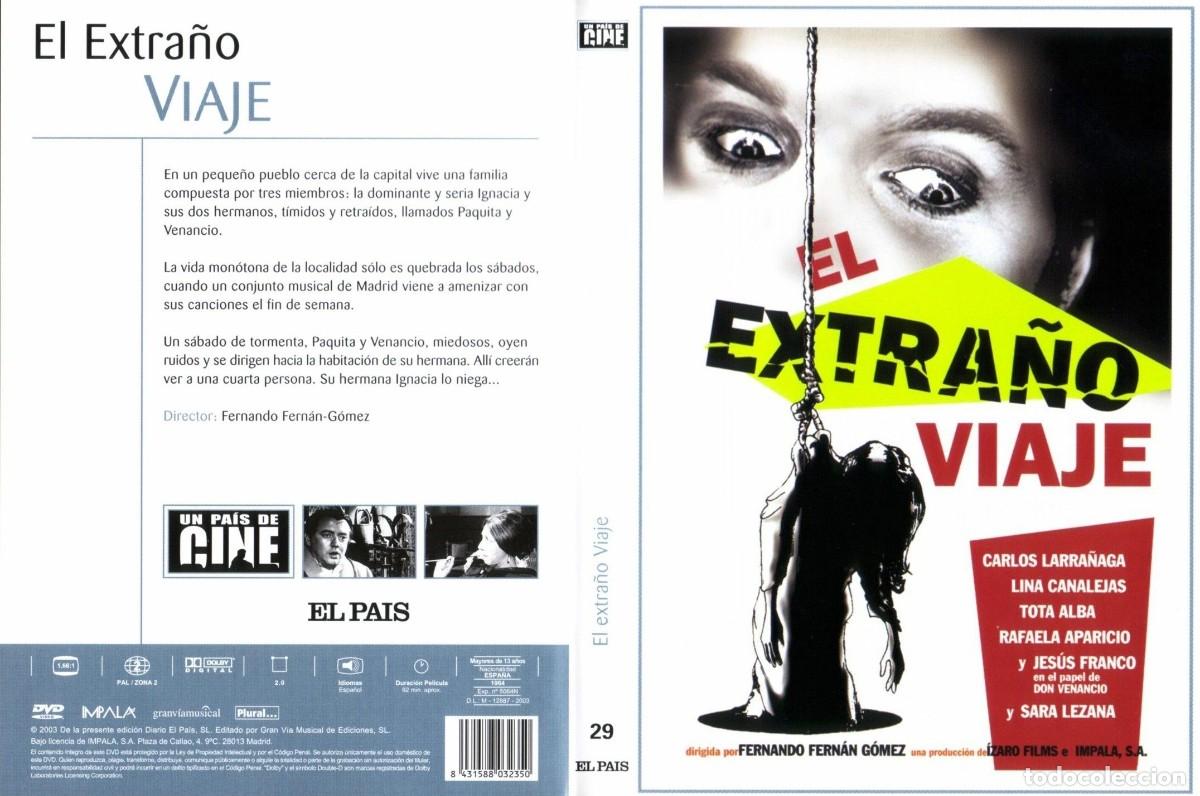 Cine: EL EXTRA&Ntilde;O VIAJE - FERNANDO FERN&Aacute;N G&Oacute;MEZ