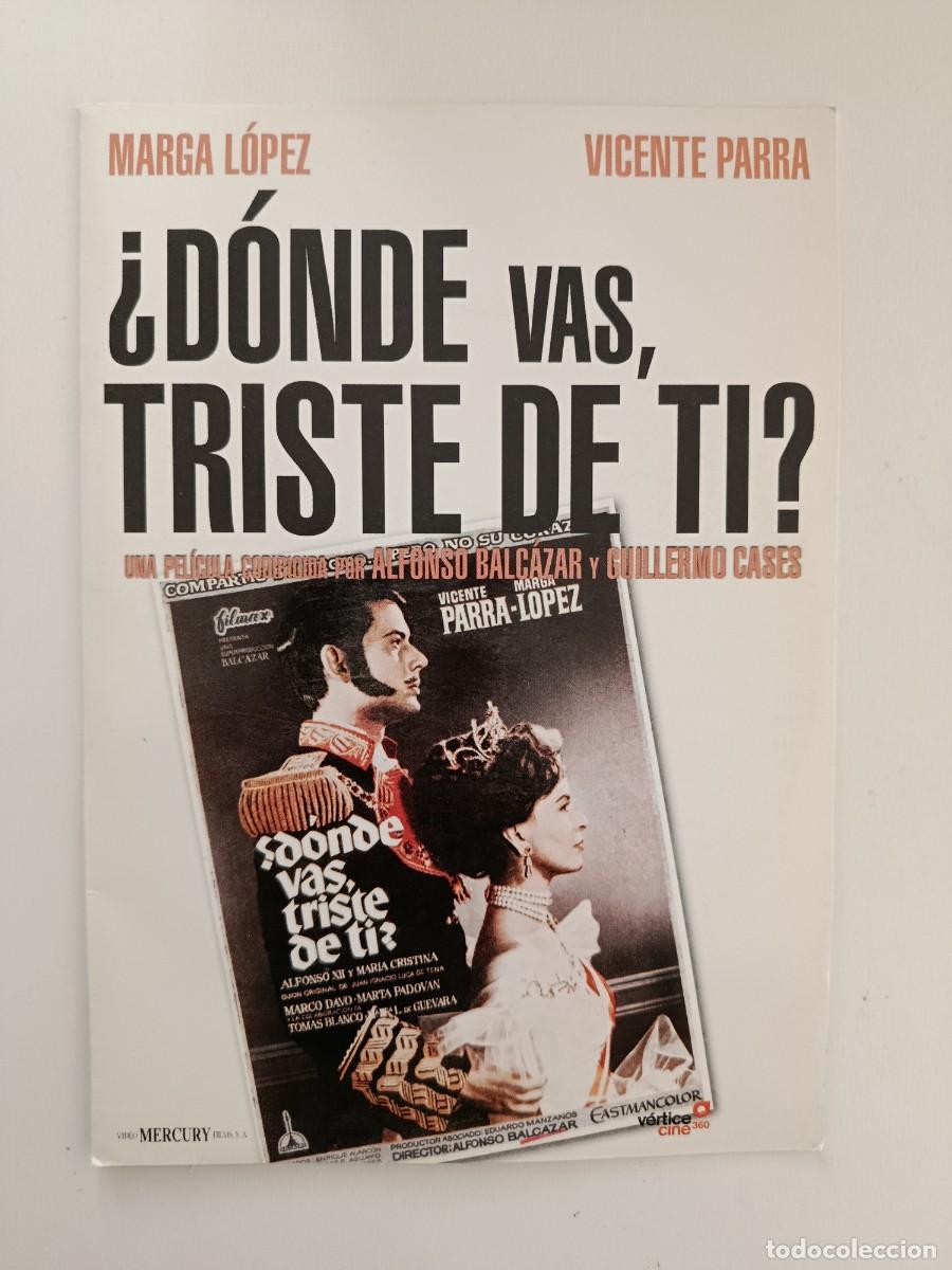 Cine: &iquest;D&Oacute;NDE VAS TRISTE DE TI? ALFONSO BALC&Aacute;ZAR GUILLERMO CASES. PEL&Iacute;CULA DVD