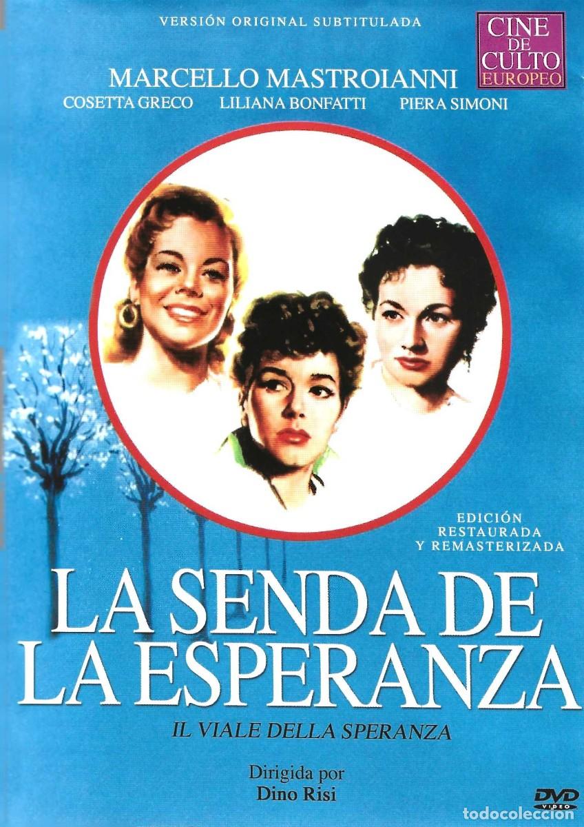 Cine: LA SENDA DE LA ESPERANZA MARCELLO MASTROIANNI